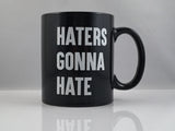 Haters Gonna Hate