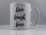 Live Laugh Love