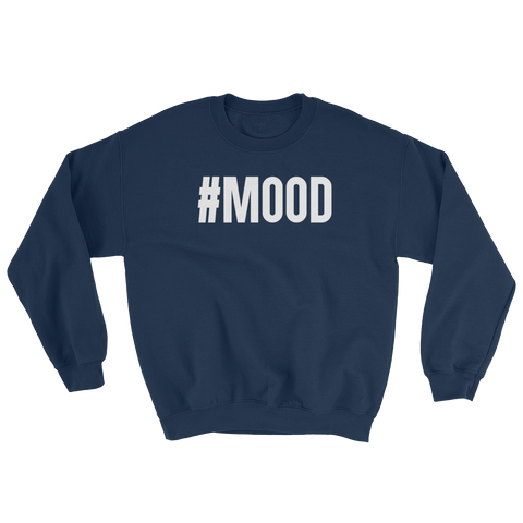 #MOOD - Premium Crewneck Sweatshirt - Navy (Unisex)
