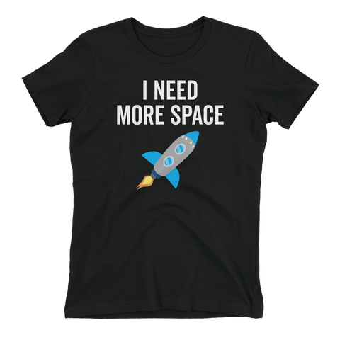 I Need More Space Tee - Women's - Black