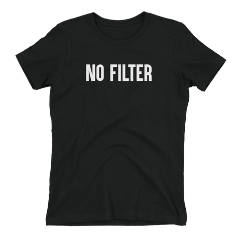 No Filter Tee - Women's